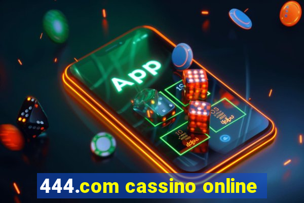 444.com cassino online